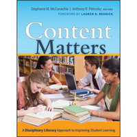 Content Matters: A Disciplinary Literacy Approach to Improving Student Learning