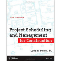 Project Scheduling and Management for Construction (RSMeans)