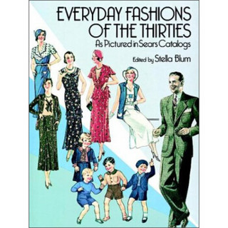 Everyday Fashions of the 30's(Dover Books on Costume & Textiles)