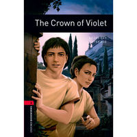 Oxford Bookworms Library: Level 3: The Crown of Violet