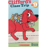 Clifford's Class Trip (LEVEL 1)  大红狗克利弗德参加班级旅行