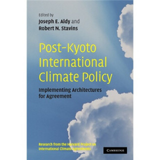 Post-Kyoto International Climate Policy: Implementing Architectures for Agreement