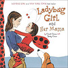 Ladybug Girl and Her Mama (Ladybug Girl Board Books) [Board book]