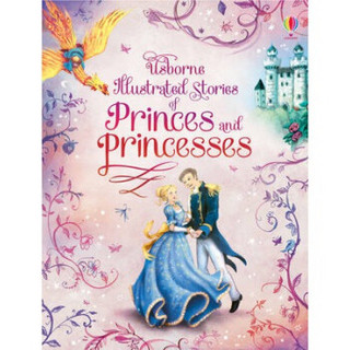 Illustrated Stories Of Princes & Princesses