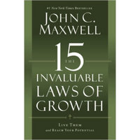 15 Invaluable Laws Of Growth: Live Them And Reach Your Potential