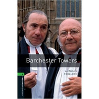 Oxford Bookworms Library Third Edition Stage 6: Barchester Towers牛津书虫系列 第三版 第六级: 巴切斯特塔