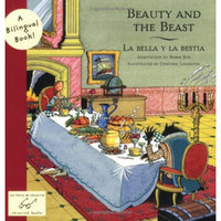 Beauty and the Beast/La Bella y la Bestia (Bilingual Fairy Tales)[美女与野兽]