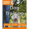 Dog Training (Idiot's Guides)