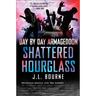 Day by Day Armageddon: Shattered Hourglass