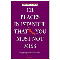 111 Places In Istanbul That You Must Not Miss