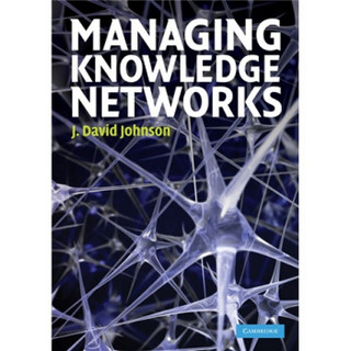 Managing Knowledge Networks[知识网络管理]