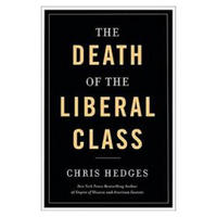 Death of the Liberal Class