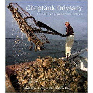 CHOPTANK ODYSSEY: Celebrating a Great Chesapeake