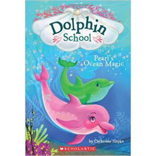 Pearl'S Ocean Magic (Dolphin School #1)