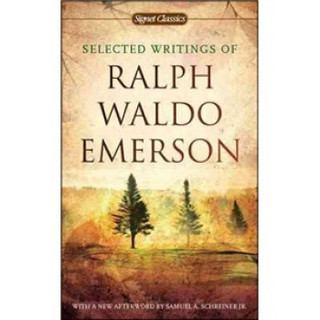 Selected Writings of Ralph Waldo Emerson[拉尔夫?瓦尔多?爱默生作品选]