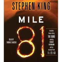 Mile 81: Includes bonus story 'The Dune' [Audio CD]