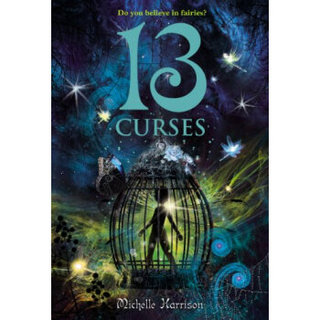 13 Curses (13 Treasures Trilogy, Book 2)