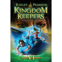 Kingdom Keepers #6: Dark Passage