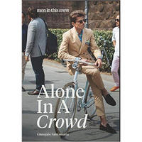 Men In This Town: Alone In A Crowd