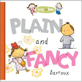 Emily and Alex: Plain and Fancy