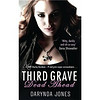 Third Grave Dead Ahead: Charley Davidson series: Book 3