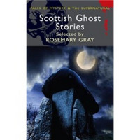 Scottish Ghost Stories (Wordsworth Mystery & Supernatural)