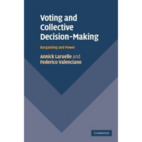 Voting and Collective Decision-Making: Bargaining and Power[投票与集体决策：交易与权利]