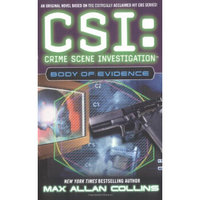 Body of Evidence (CSI: Crime Scene Investigation, Book 4)