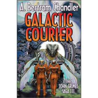 Galactic Courier (The John Grimes Saga, Book 3)