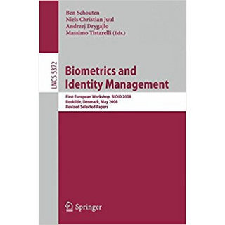 Biometrics and Identity Management: First Europe