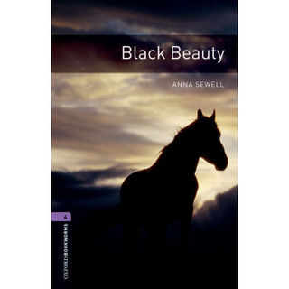 Oxford Bookworms Library: Level 4: Black Beauty