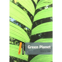 Dominoes Second Edition Level 2: Green Planet[多米诺骨牌读物系列 第二版 第二级：绿色地球]