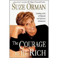 The Courage to Be Rich