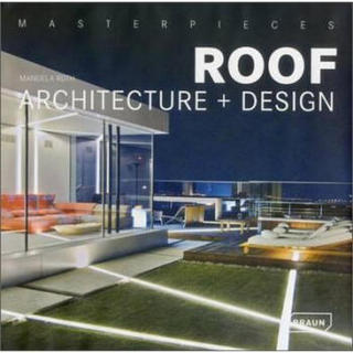 Masterpieces: Roof Architecture + Design