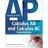 Preparing for the AP Calculus AB and Calculus BC Examinations