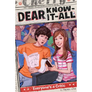 Everyone's a Critic (Dear Know-It-All, Book 5)