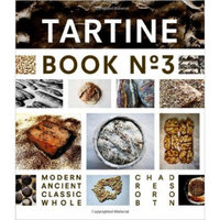 Tartine Book No. 3  Modern Ancient Classic Whole