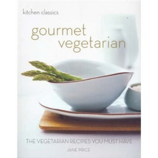 Kitchen Classics: Gourmet Vegetarian  经典厨艺：素食厨师