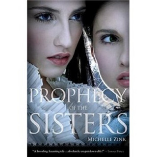 Prophecy of the Sisters (Prophecy of the Sisters Trilogy, Book I)