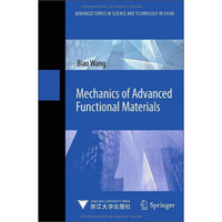 Mechanics of Advanced Functional Materials (Advanced Topics in Science and Technology in China)