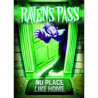 No Place Like Home (Ravens Pass)