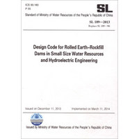 SL 189-2013 小型水利水电工程碾压式土石坝设计规范（英文版）