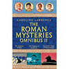 The Roman Mysteries Omnibus (Books 4-6)