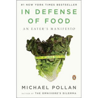 In Defense of Food  保卫食物：食者的宣言