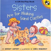 Sisters are for Making Sandcastles