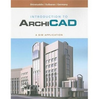 Building Information Modeling for Construction Using ArchiCAD