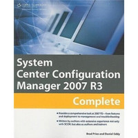 System Center Configuration Manager 2007 R3 Complete