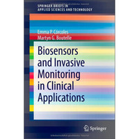 Biosensors and Invasive Monitoring in Clinical Applications