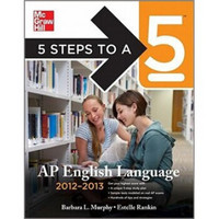 5 Steps to a 5 AP English Language, 2012-2013 Edition