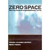 Zero Space: Moving Beyond Organizational Limits